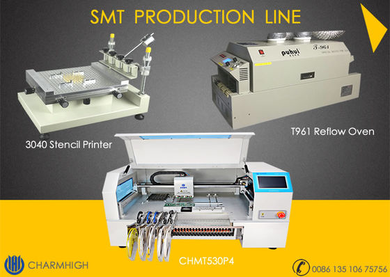 สายการผลิต SMT ขั้นสูง, เครื่องเลือกและวางหัว 4 หัว CHMT530P4, เครื่องพิมพ์ 3040, เตาอบ Reflow T961